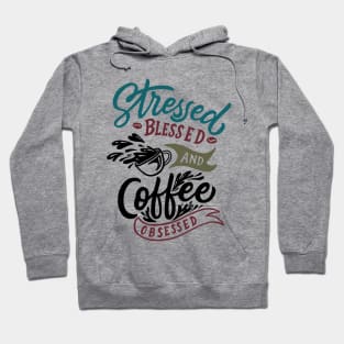 Stressed coffee obsessed slogan t-shirt on white Hoodie